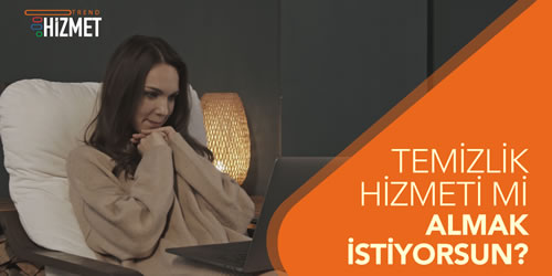 En İyi İstanbul Ev Temizlik Şirketleri-Trendhizmet.com