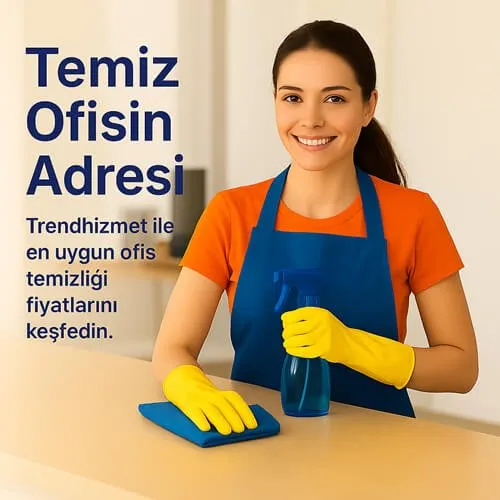 En Trend Antalya Ofis Temizliği Fiyatları 2025
